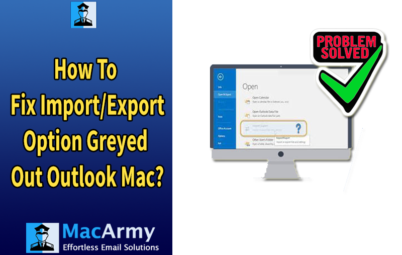 import export option greyed out in outlook