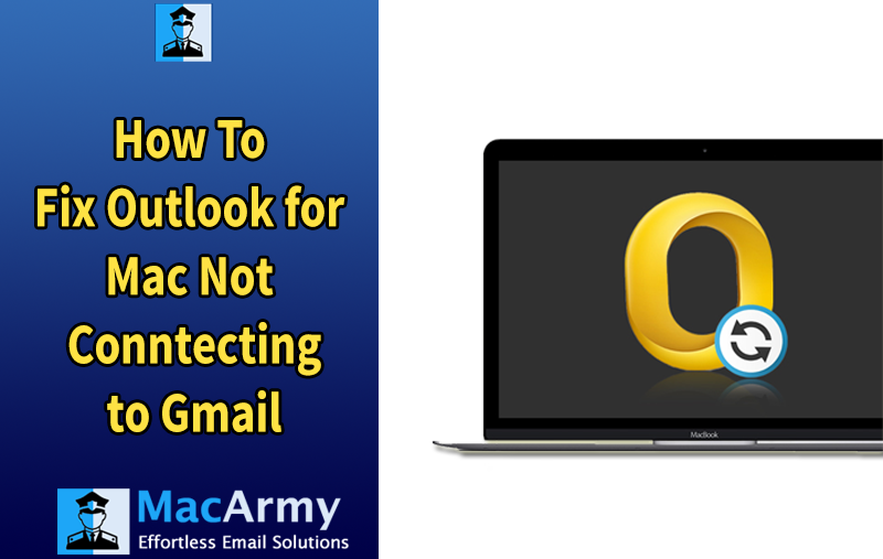 Fix Outlook for Mac Not Connecting to Gmail