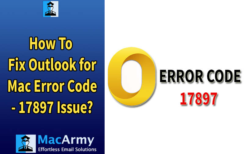 Fix Outlook for Mac 2011 Error Code -17897